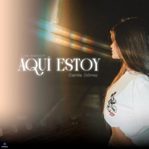 Aquí Estoy (Live Session) - EP