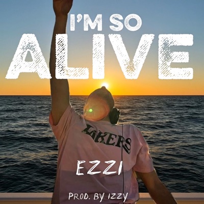 I'M SO ALIVE - Single