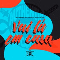 Vai Lá em Casa - Single - Mc Mr. Bim & Mc Luan