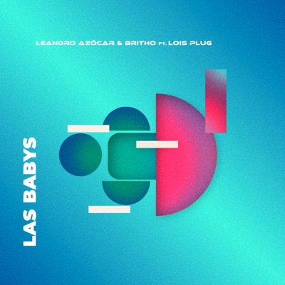 Las Babys (Extended Version) [feat. Lois Plug] - Single