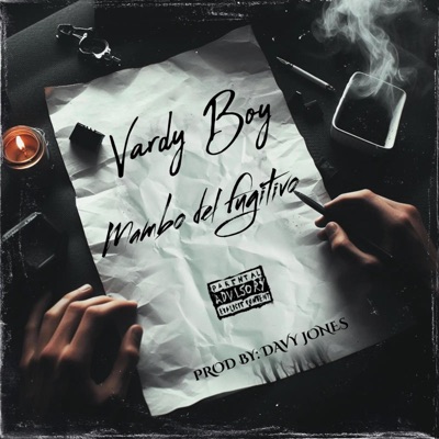 MAMBO DEL FUGITIVO (feat. VARDY BOY) - Single