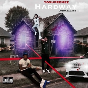 Hardway (feat. LosDaSavage)
