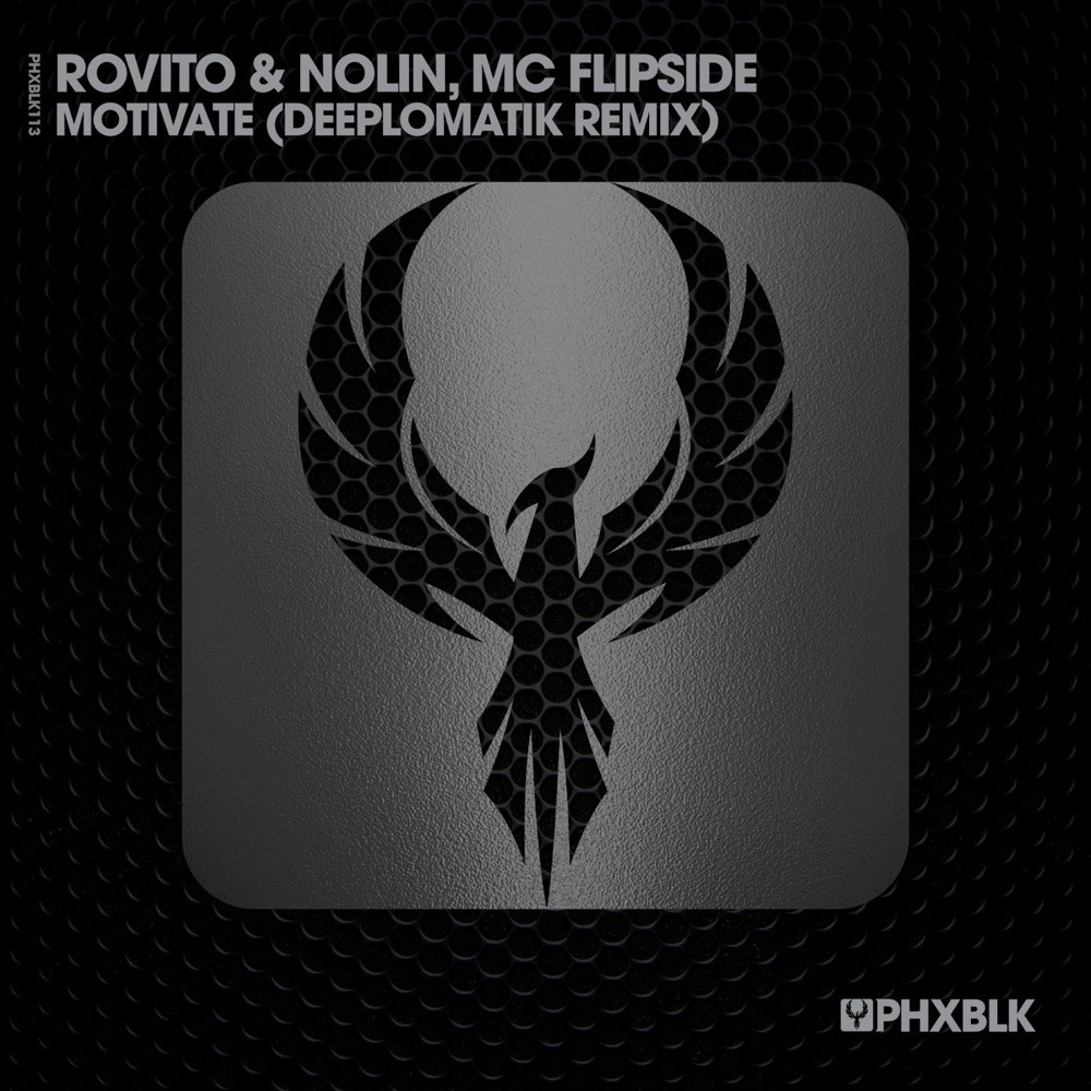 Обложка альбома «Motivate (Deeplomatik Remix) - Single» — Rovito & Nolin & MC Flipside