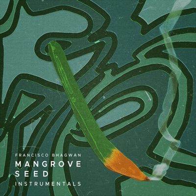Mangrove Seed (Instrumentals) - EP