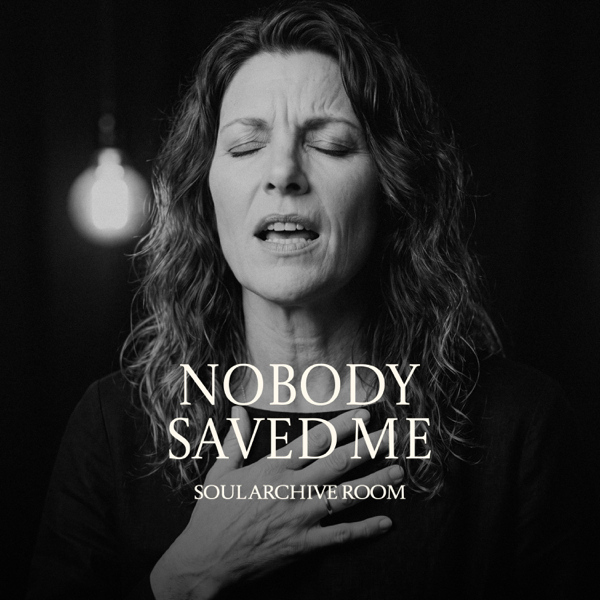 Nobody Saved Me (feat. Pamela) — SOUL ARCHIVE ROOM