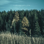 Thalune Hollow - Single