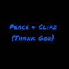 Peace & Clipz (Thank God) [Re-Mastered] - Single