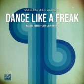 Dance Like a Freak (Saint-Loup-En-Bray Remix) artwork