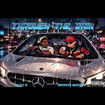 through the rain (feat. GODI V) - Single
