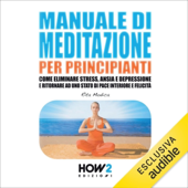 Audiobook cover for Manuale di meditazione per principianti by Rita Modica