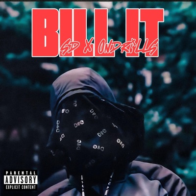 Bill it (feat. SD Harlem, OnDrills & #HarlemSpartans) - Single