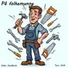 Tore StAI - På folkemunne