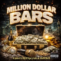 Million Dollar Bars (feat. DJ Flipcyide & Hell Rell) - Single - Caos
