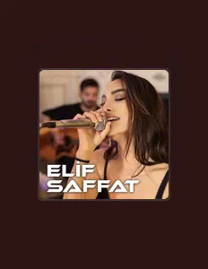 Listen to Elif saffat, watch music videos, read bio, see tour dates & more!