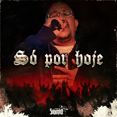 Só por Hoje (feat. Wal V.U) - Single