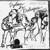 Amy Rigby - Dylan In Dubuque - Single Version