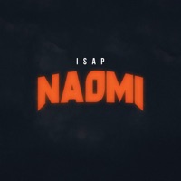 Naomi - Single - Isap Music