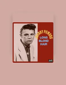 Ouve Johnny Powers, vê vídeos de música, lê a biografia, vê as datas da digressão e muito mais!