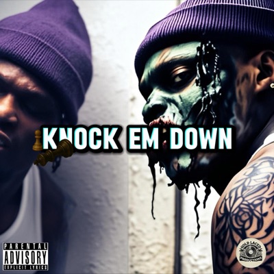 KNOCK EM DOWN (feat. Ayo Dre)