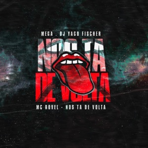 MEGA (Mc Rovel Nos Ta De Volta) - Single