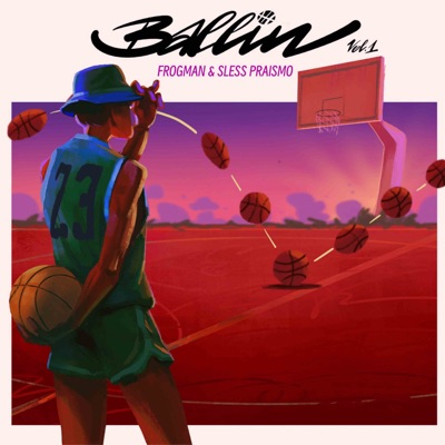 Ballin Vol. 1 - EP