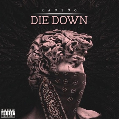 Die Down - Single