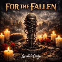 For The Fallen - Single - Loretta's Only