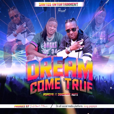 DREAM COME TRUE (feat. INNOCENT KUTI) - Single