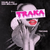 Traka (feat. Don Bellako) - Single - Double Kiu