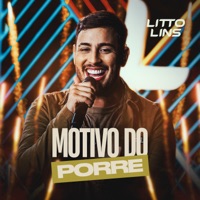 Motivo do Porre (Ao Vivo) - Single - Litto Lins