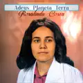 ROSALINDA COSTA- Adeus planeta Terra
