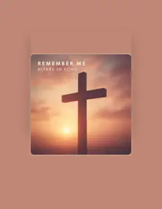 Escucha a Altars In Echo, mira vídeos musicales, lee la biografía, consulta fechas de giras y mucho más.