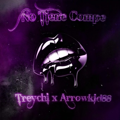 No Tiene Compe (feat. Treychi) - Single