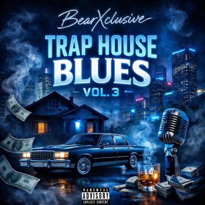 Trap House Blues, Vol. 3