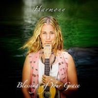 Blessings Of Your Grace - Harmony Pavett