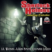Sherlock Holmes: Consulting Detective, Volume 8 (Unabridged) - I.A. Watson, Raymond Lovato & Aaron Smith
