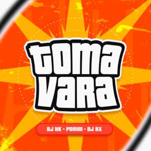Toma Vara (feat. DJ RX)