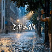 Bitaw Na