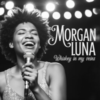 Whiskey in My Veins - Morgan Luna Cover Art