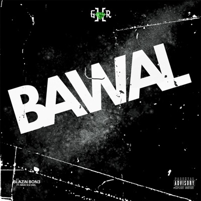 BAWAL (feat. Isaac G & hael) - Single