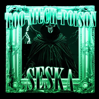Too much poison - Single