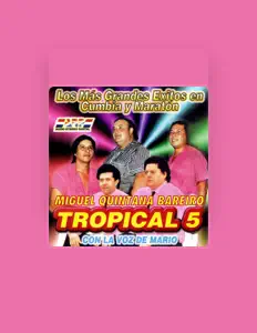 Luister naar Miguel Quintana Bareiro y Su Tropical 5, bekijk muziekvideo's, lees de bio, bekijk de tourdata, en meer!
