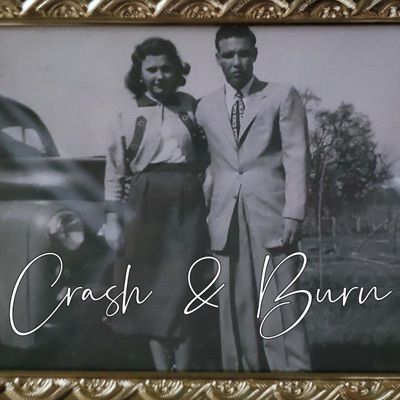 CRASH & BURN - Single