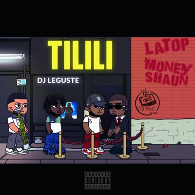 TILILI (feat. Latop & Money Shaun) - Single