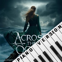 Across The Ocean (Piano Version) - Single - Unapologetically Melodic