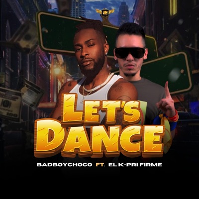 Let's dance (feat. EL K-pri_ Firme) - Single