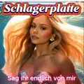 Sag ihr endlich von mir