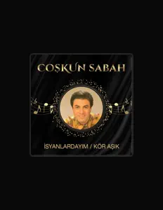 Listen to Coşkun Sabah, watch music videos, read bio, see tour dates & more!