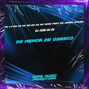 Os Menor de Osasco (feat. MC Ganny Oficial)