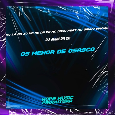 Os Menor de Osasco (feat. MC Ganny Oficial) - Single
